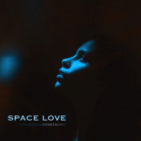 FRXSTBURN - Space Love
