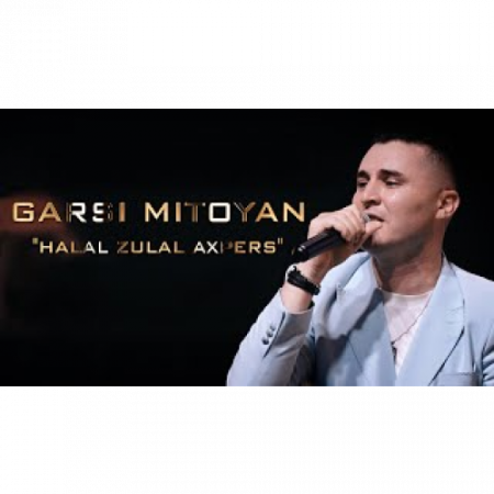 Garsi Mitoyan - Halal Zulal Axpers (2025)
