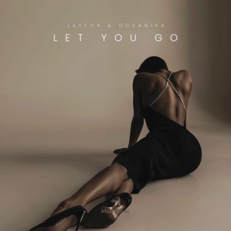 Jaytor & Oceanika - Let You Go