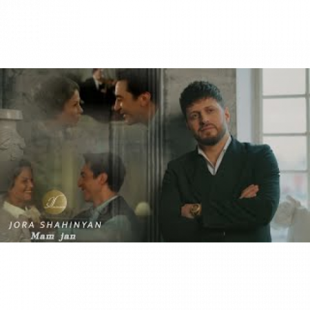 Jora Shahinyan - Mam Jan (2025)