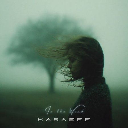Karaeff - In The Wind