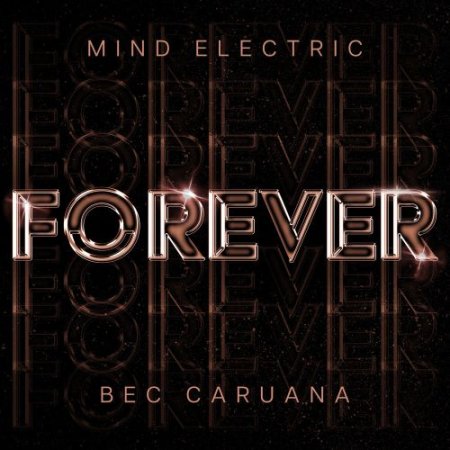 Mind Electric & Bec Caruana - Forever