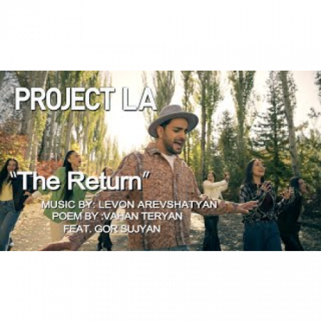 Project La - The Return (Վերադարձ) (2025)