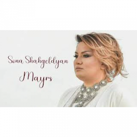 Sona Shahgeldyan - Mayrs (2025)