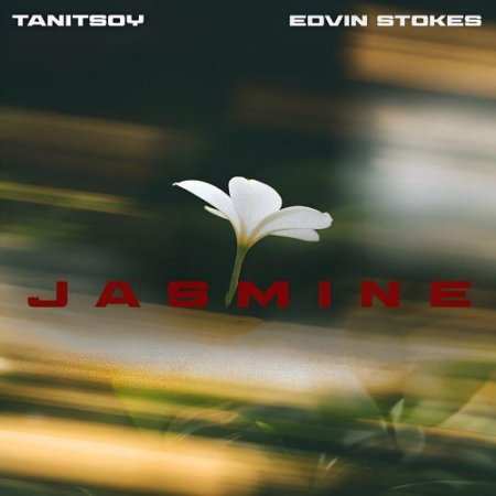 Tanitsoy, Edvin Stokes - Jasmine
